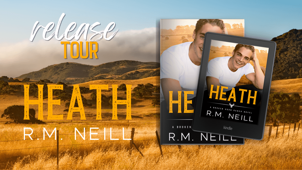RELEASE TOUR – Heath by R.M.&nbsp;Neill