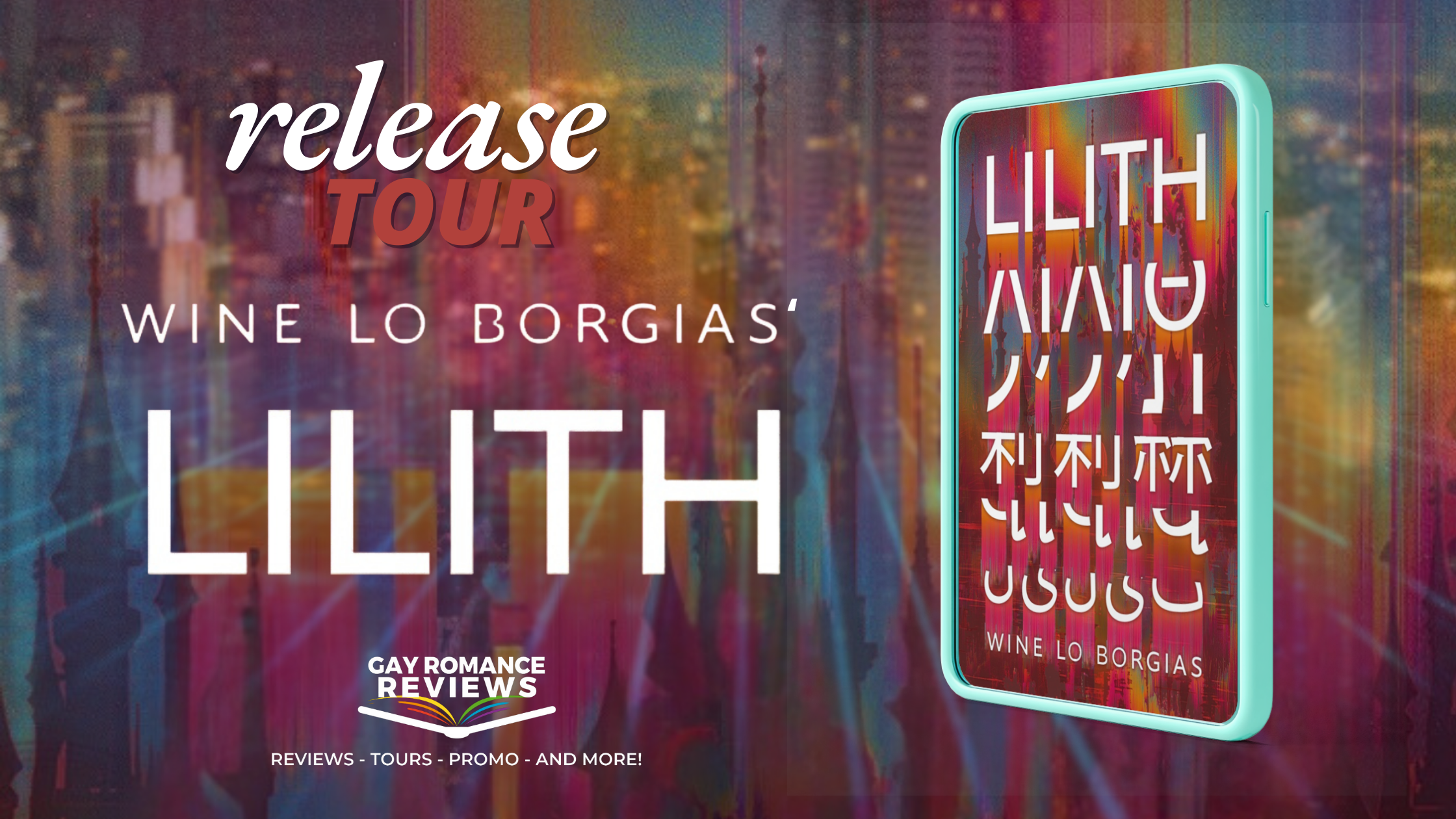 RELEASE TOUR – Lilith by Wine Lo Borgias