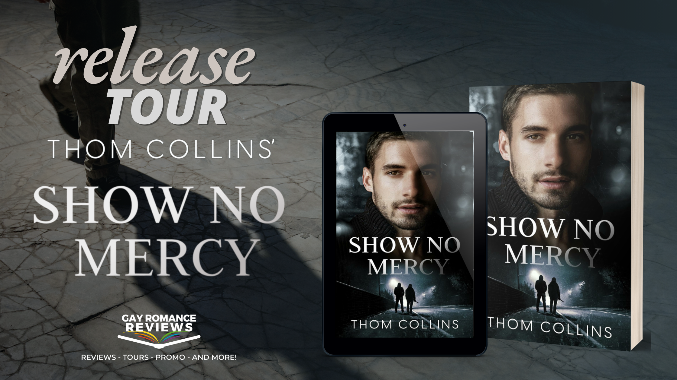 Release Blitz: Show No Mercy by Thom Collins
