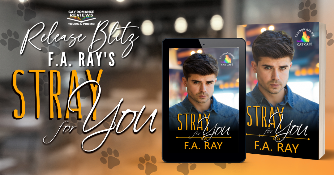 Release Blitz: Stray for YouBy F.A. Ray