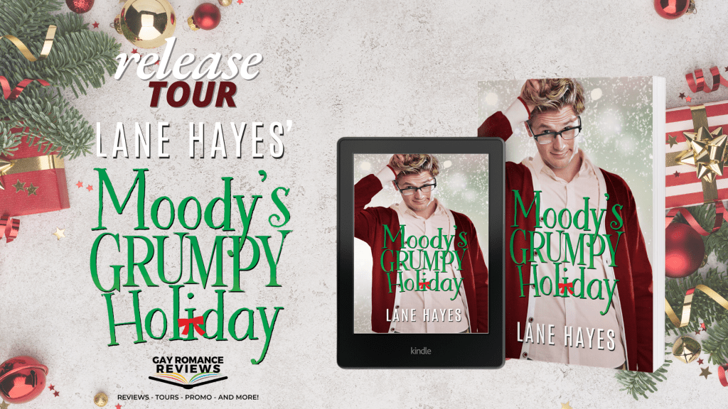 RELEASE TOUR – Moody’s Grumpy&nbsp;Holiday