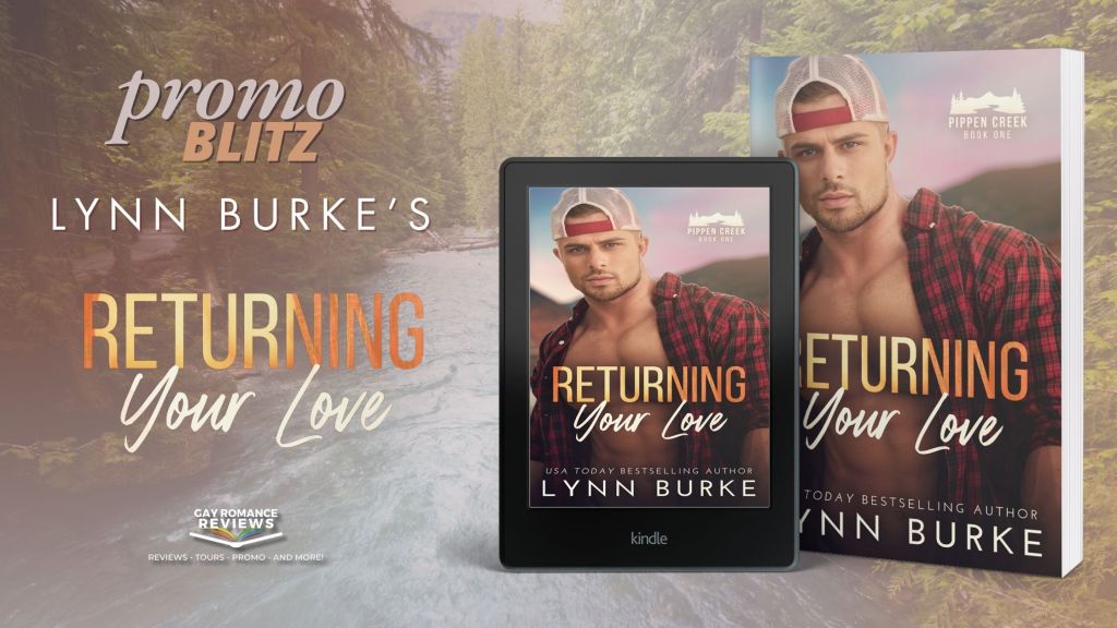 PROMO BLITZ – Returning Your Love by Lynn&nbsp;Burke