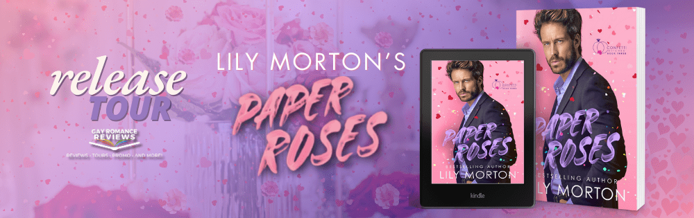 NEW RELEASE TOUR – Paper Roses by Lily&nbsp;Morton
