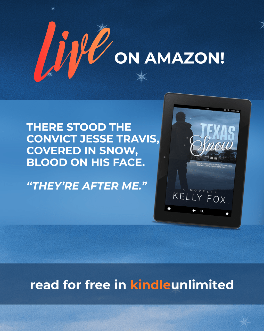 NEW RELEASE – Texas Snow by Kelly&nbsp;Fox